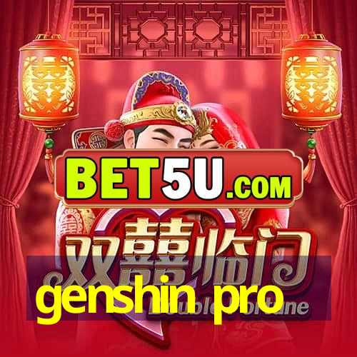 genshin pro